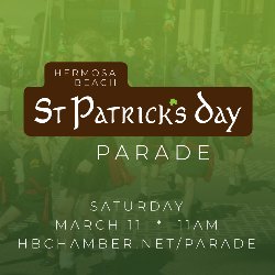 Hermosa Beach St. Patrick\'s Day Parade 3/11 at 11 AM